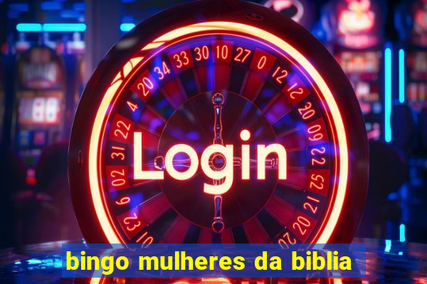 bingo mulheres da biblia